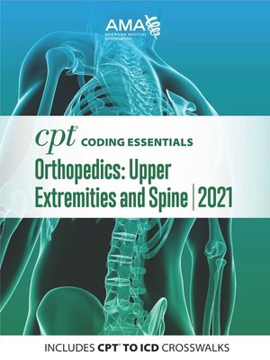 cover image of CPT Coding Essentials for Orthopaedics Upper and Spine 2021